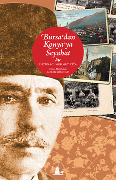 Bursa'dan Konya'ya Seyahat - Mehmet Ziya kitap kapağı