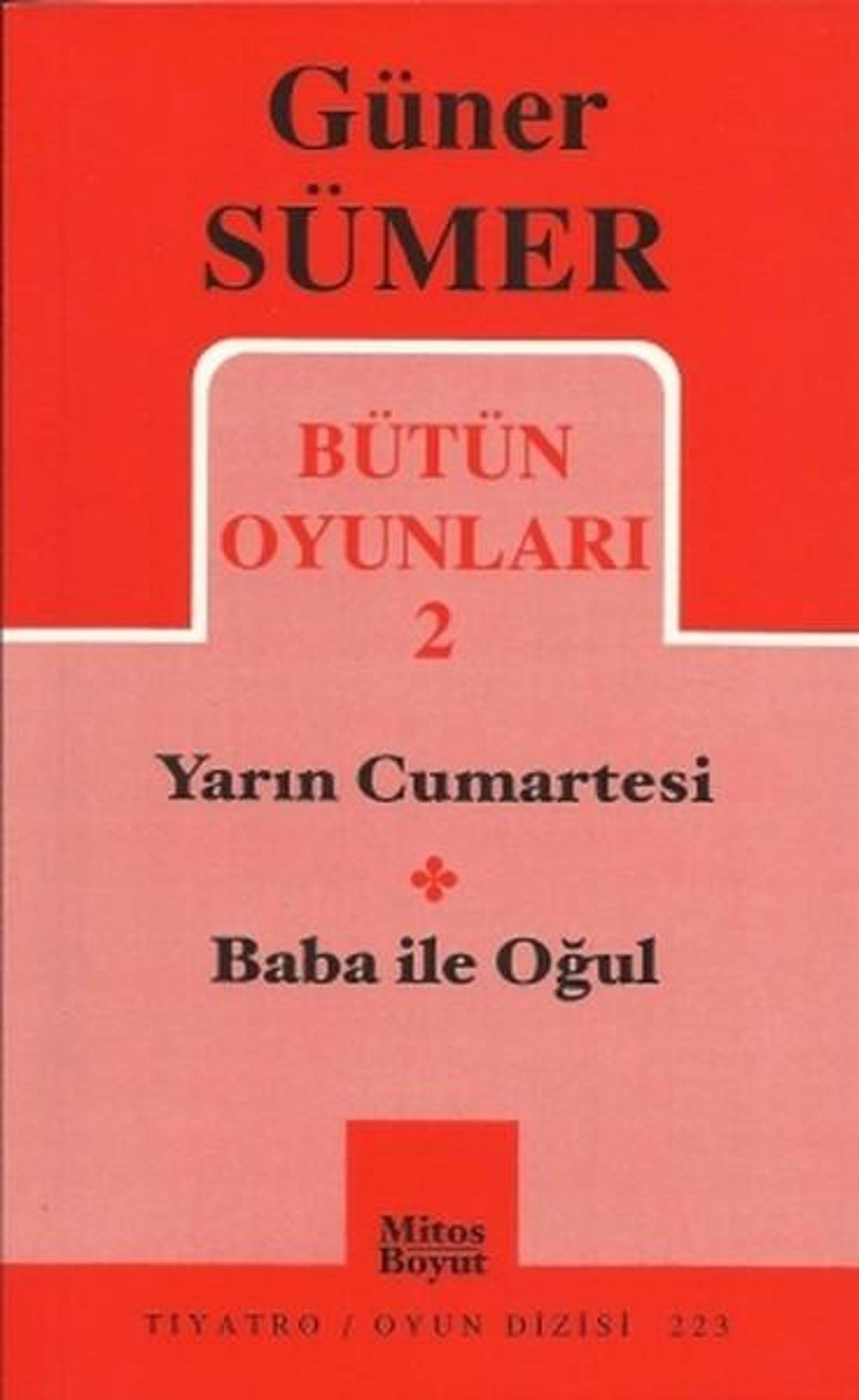 Bütün Oyunları 2 - Yarın Cumartesi / Baba ile Oğul | Mitos Boyut Yayınları