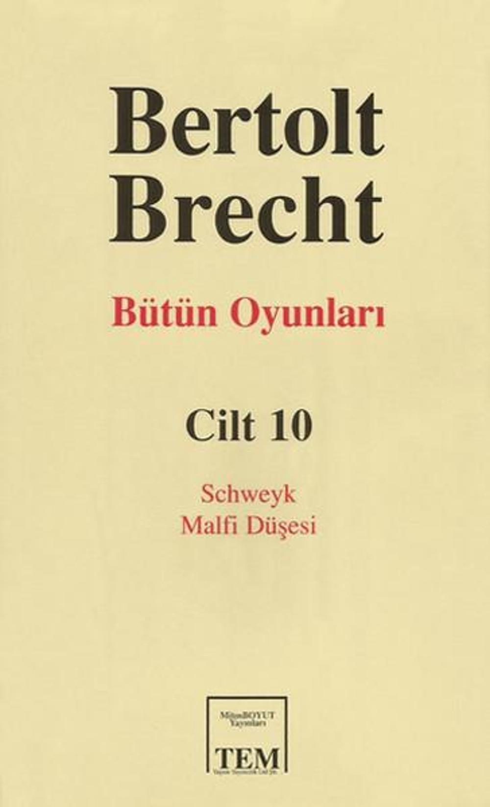 Bütün Oyunları Cilt:10 - Bertolt Brecht | Mitos Boyut Yayınları
