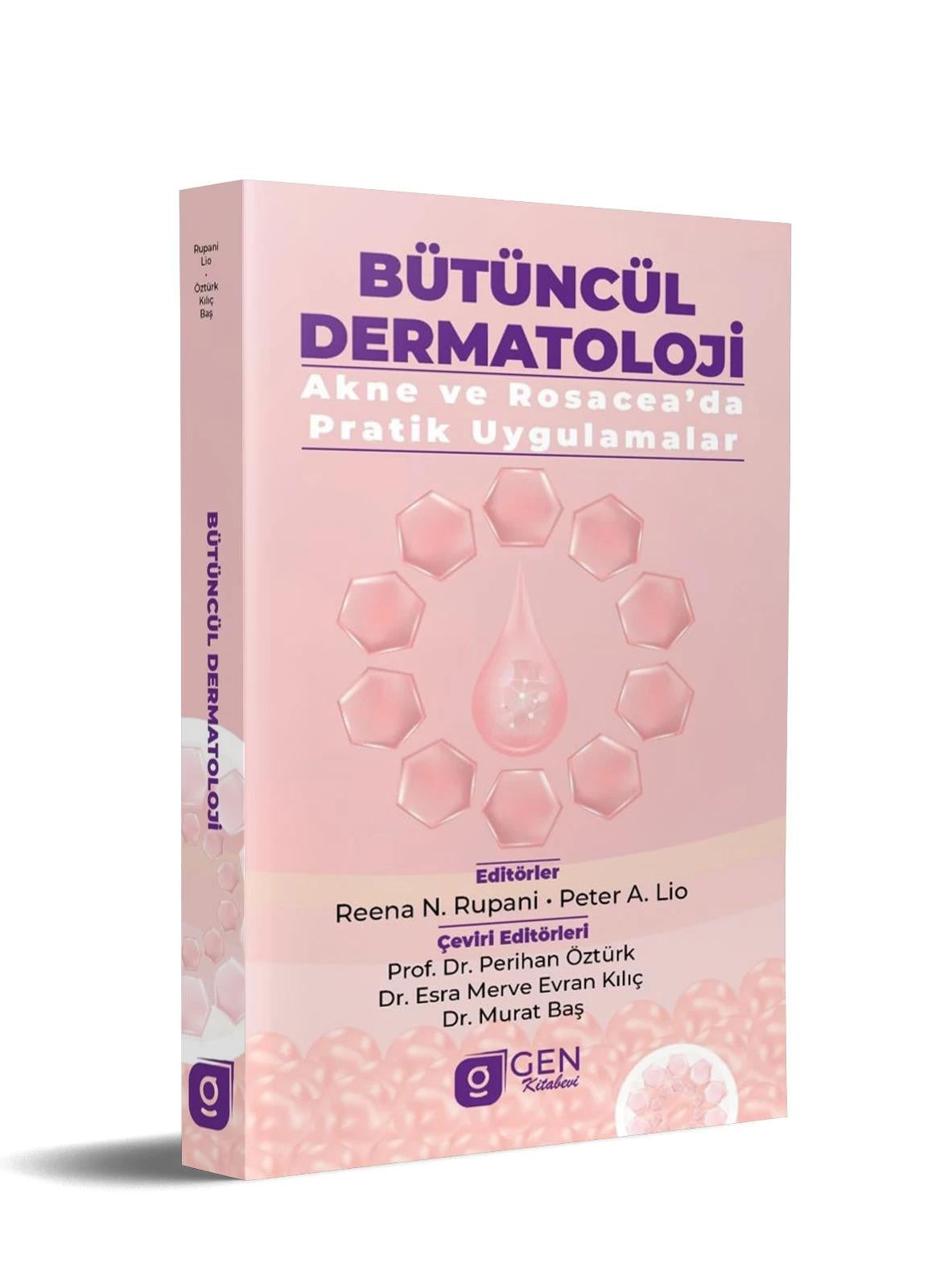 Bütüncül Dermatoloji Akne Ve Rosacea'da Pratik Uygulamalar kitap kapağı