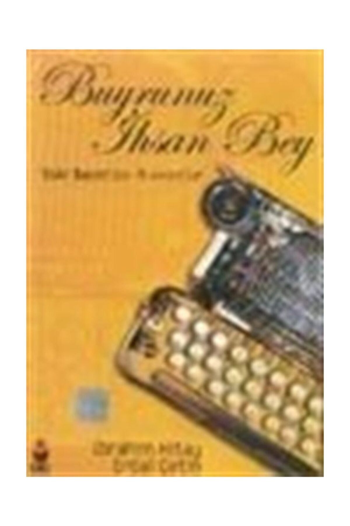 Buyrunuz İhsan Bey - İbrahim Hitay, Erdal Çetin - İbrahim Hitay kitap kapağı