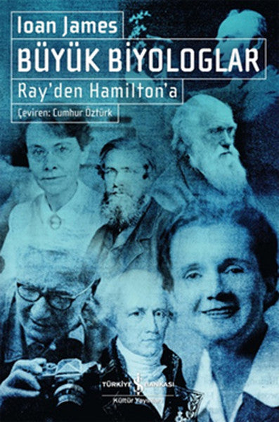 Büyük Biyologlar - Ray'dan Hamilton'a - Ioan James kitap kapağı
