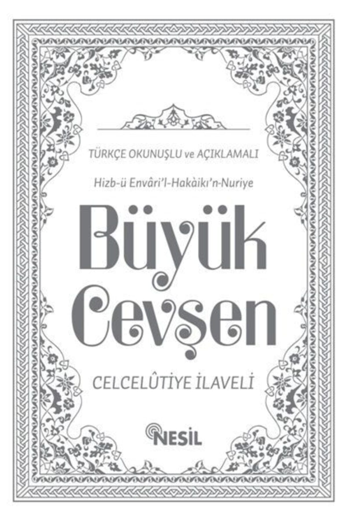 Büyük Cevşen Türkçe Okunuşlu Açıklamalı Orta Boy Nesil Yayın kitap kapağı