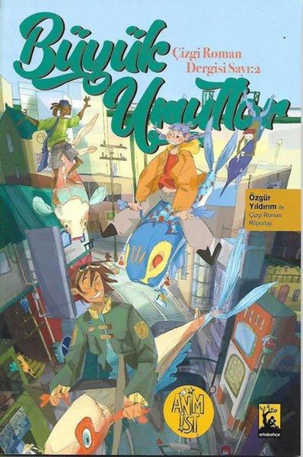 Büyük Umutlar Çizgi Roman Dergisi Sayı:2 | Arka Bahçe Yayıncılık