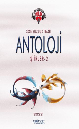Radyo Hld Sonsuzluk Bağı Antoloji Şiirler - 2