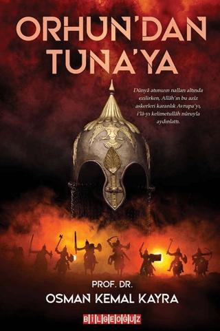 Orhun’dan Tuna’ya | Bilgeoğuz Yayınları (Ciltsiz) - Resim 1