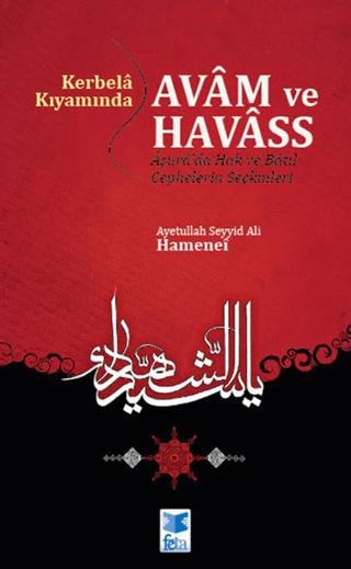 Kerbela Kıyamında Avam ve Havass