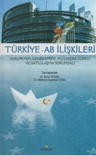 Türkiye - AB İlişkileri | Orion Kitabevi (Ciltsiz) - Resim 1