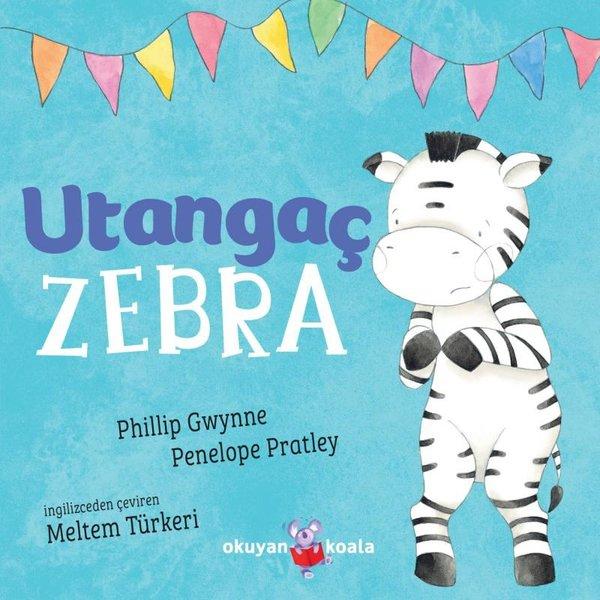 Utangaç Zebra | Okuyan Koala (İnce Kapak) - Resim 1