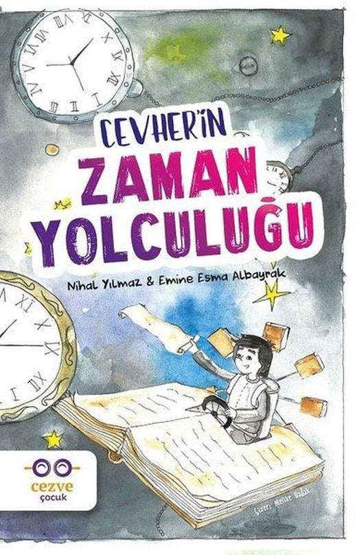 Cevher'in Zaman Yolculuğu | Cezve Çocuk (İnce Kapak)