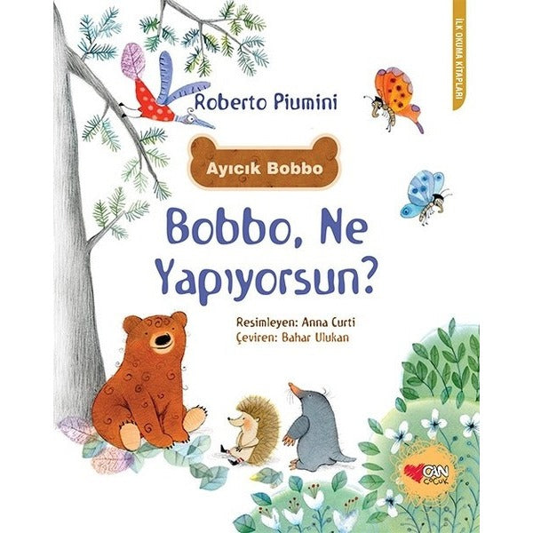 Bobbo Ne Yapıyorsun?-İlk Okuma Kitapları | Can Çocuk Yayınları (İnce Kapak)
