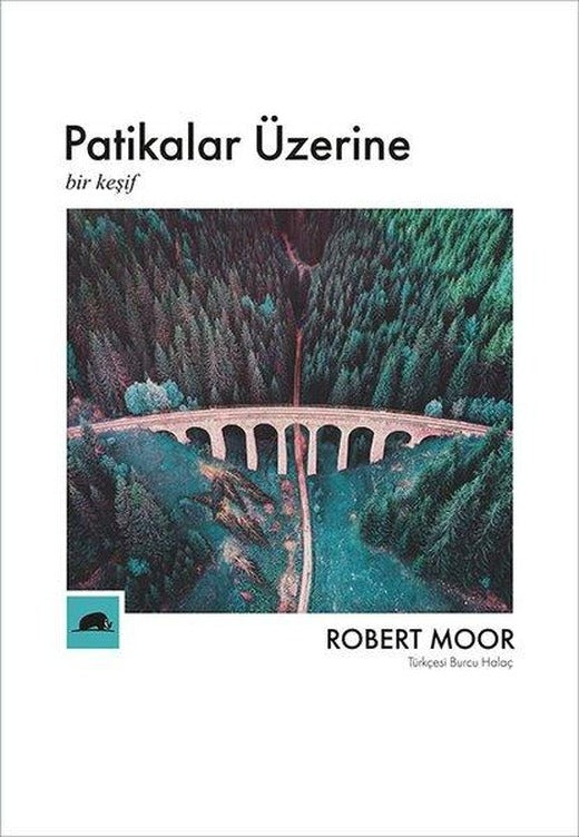 Patikalar Üzerine - Bir Keşif | Kolektif Kitap (İnce Kapak)