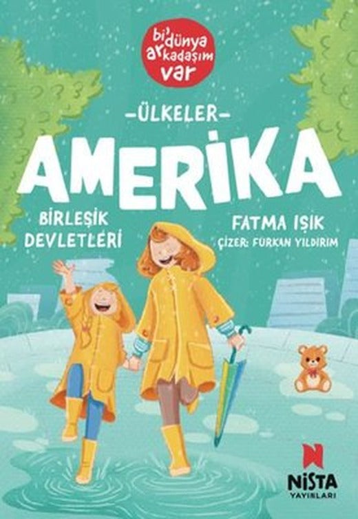 Ülkeler: Amerika Birleşik Devletleri - Bi' Dünya Arkadaşım Var | Nista Yayınları (İnce Kapak)