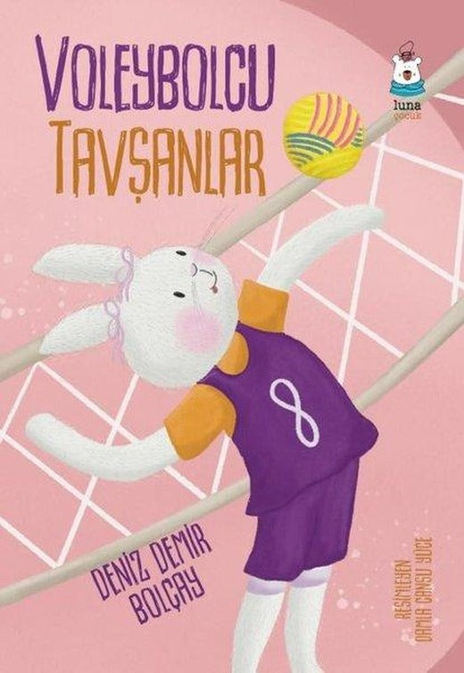 Voleybolcu Tavşanlar | Luna Yayınları (İnce Kapak)