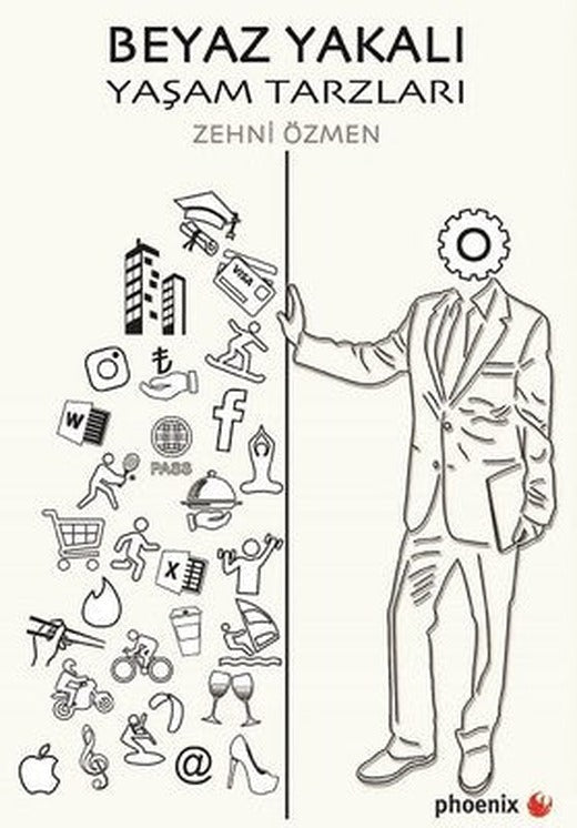 Beyaz Yakalı Yaşam Tarzları | Phoenix