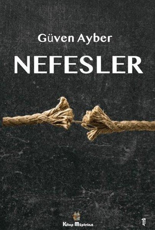 Nefesler | Kitap Müptelası Yayınları (İnce Kapak)