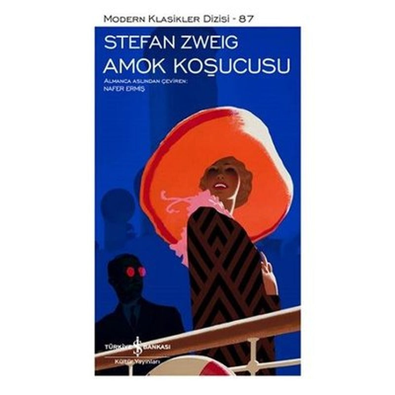 Amok Koşucusu - Modern Klasikler 87 | İş Bankası Kültür Yayınları