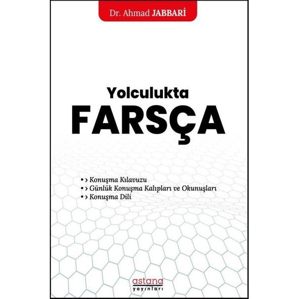 Yolculukta Farsça | Astana Yayınları (İnce Kapak)