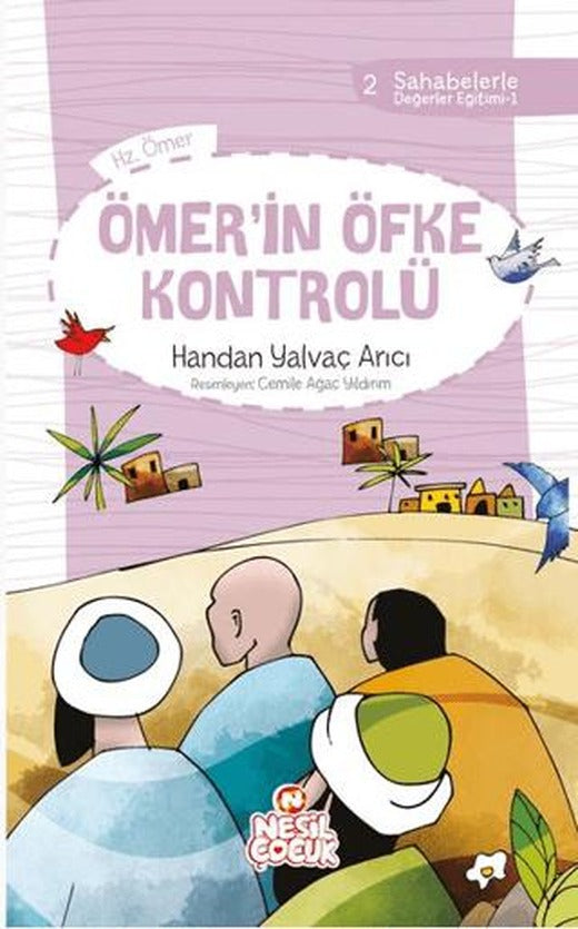 Sahabelerle Değerler Eğitimi 2 - Ömerin Öfke Kontrolü