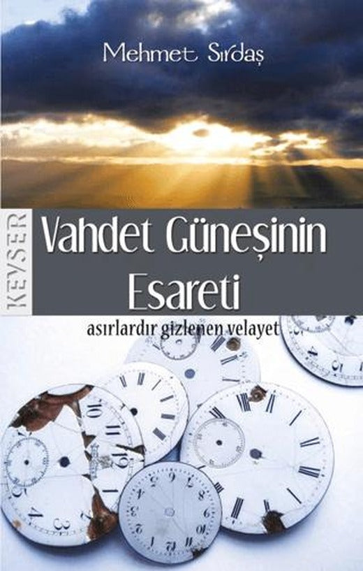 Vahdet Güneşinin Esareti | Kevser Yayınları (Ciltsiz)