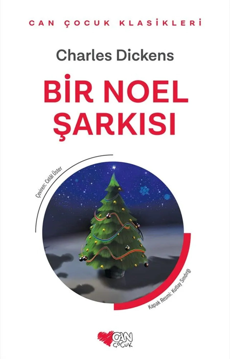 Noel Şarkısı - Yeni Çeviri | Can Çocuk Yayınları (İnce Kapak)