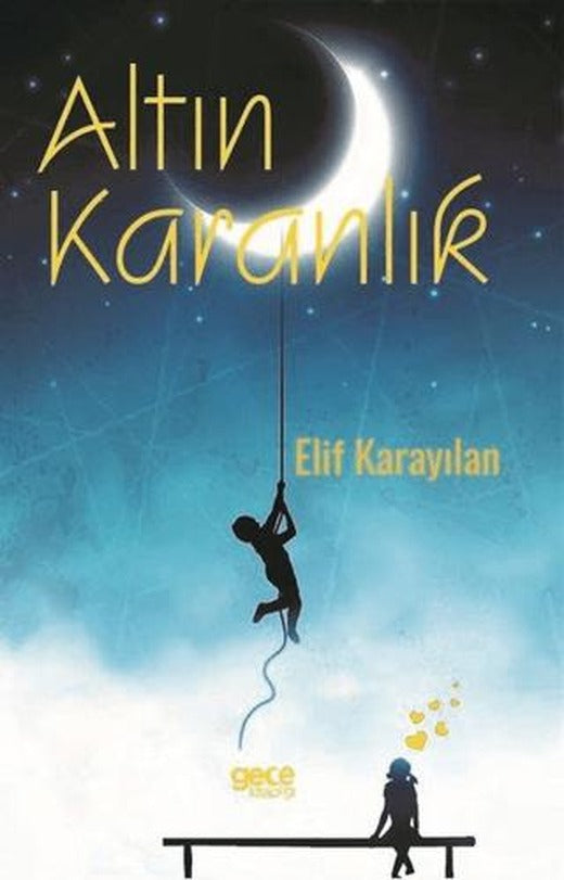 Altın Karanlık | Gece Kitaplığı (Ciltsiz)