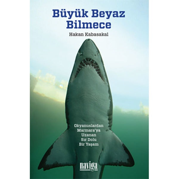 Büyük Beyaz Bilmece | Naviga (İnce Kapak)