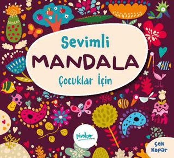 Çocuklar İçin Sevimli Mandala | Pinokyo Yayınları (Ciltsiz)