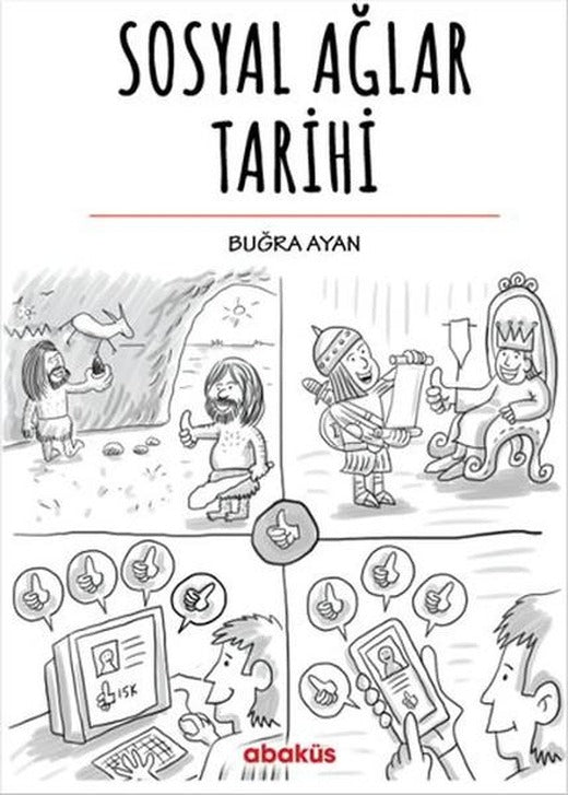 Sosyal Ağlar Tarihi | Abaküs Kitap - Dijital Pazarlama Dizisi (İnce Kapak)