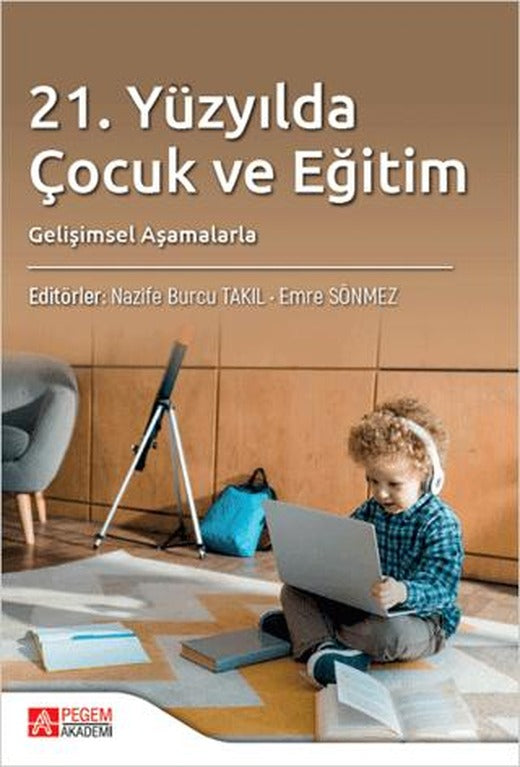 21. Yüzyılda Çocuk ve Eğitim