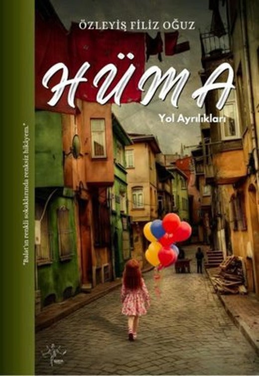 Hüma - Yol Ayrılıkları | Sirya Yayınları