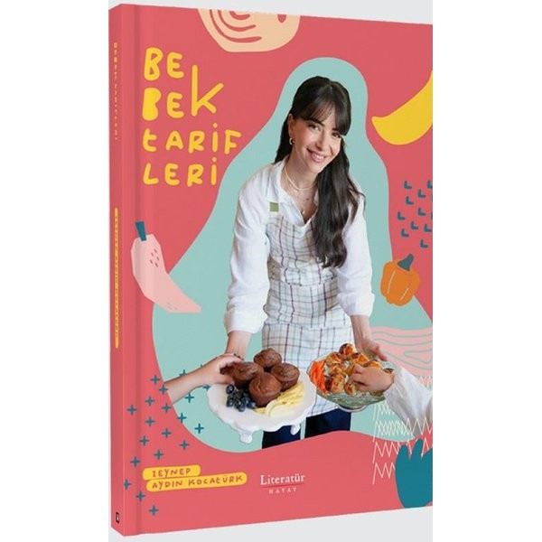 Bebek Tarifleri | Literatür Hayat (Ciltli)