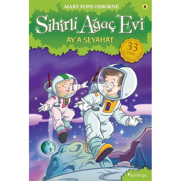 Sihirli Ağaç Evi 8-Ay'a Seyahat | Domingo Yayınevi (İnce Kapak)