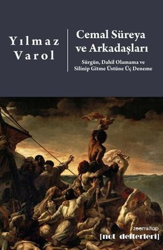 Cemal Süreya ve Arkadaşları: Sürgün Dahil Olamama ve Silinip Gitme Üstüne Üç Deneme | Zoom Kitap