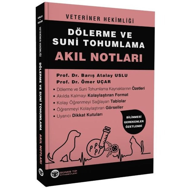 Veteriner Hekimliği Dölerme ve Suni Tohumlama Akıl Notları | Güneş Tıp Kitabevleri (İnce Kapak)