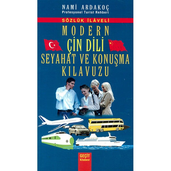 Modern Çin Dili Seyahat ve Konuşma Klavuzu