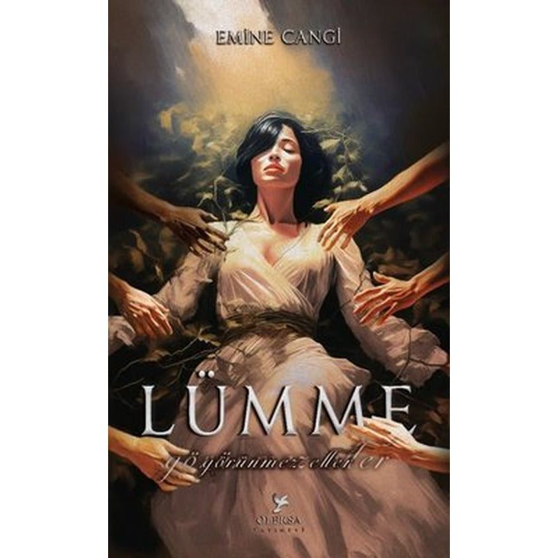 Lümme - Görünmez Eller | Oleksa Yayınevi (İnce Kapak)