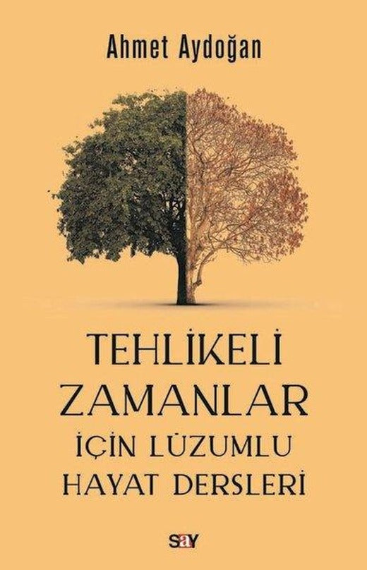 Tehlikeli Zamanlar İçin Lüzumlu Hayat Dersleri | Say Yayınları (e-Kitap)
