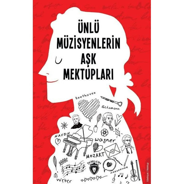 Ünlü Müzisyenlerin Aşk Mektupları | Dorlion Yayınevi (İnce Kapak)