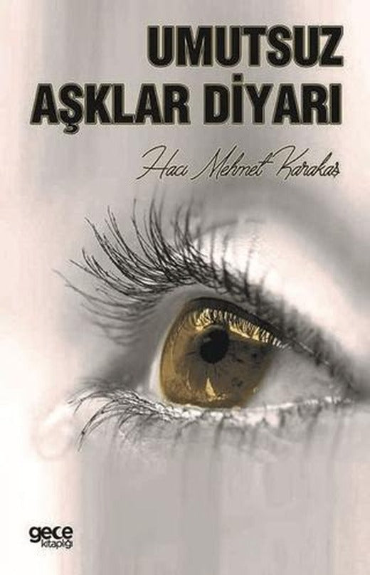 Umutsuz Aşklar Diyarı