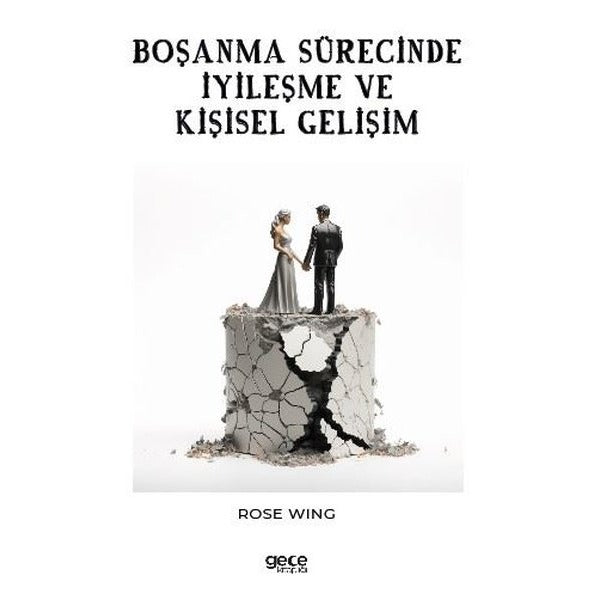 Boşanma Sürecinde İyileşme ve Kişisel Gelişim | Gece Kitaplığı