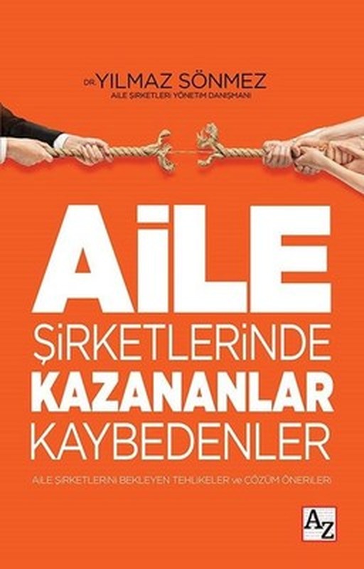 Aile Şirketlerinde Kazananlar Kaybedenler | Az Kitap