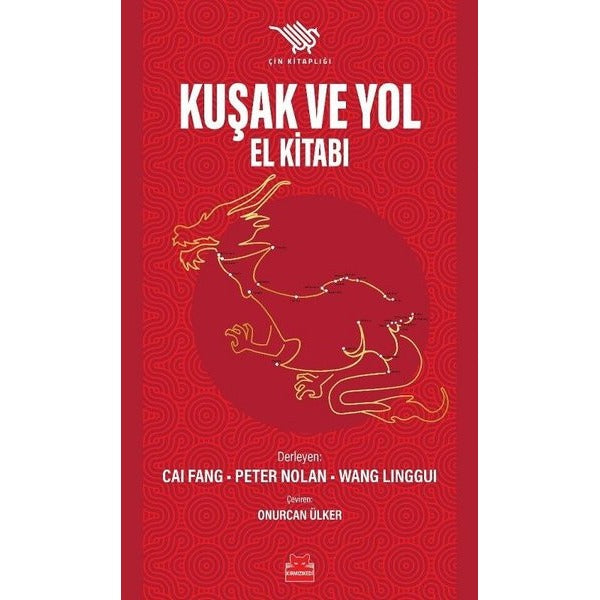 Kuşak ve Yol El Kitabı - Çin Kitaplığı | Kırmızı Kedi (İnce Kapak)