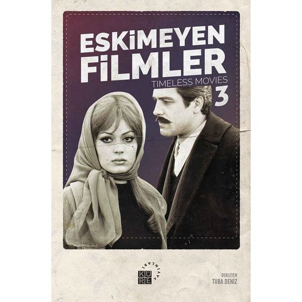 Eskimeyen Filmler-3 | Küre Yayınları (İnce Kapak)