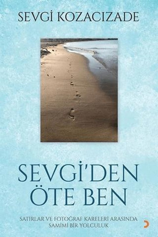 Sevgi'den Öte Ben | Cinius Yayınları (Ciltsiz)