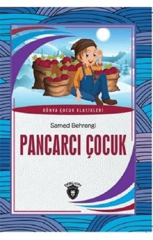 Pancarcı Çocuk | Dorlion Yayınları (Ciltsiz)