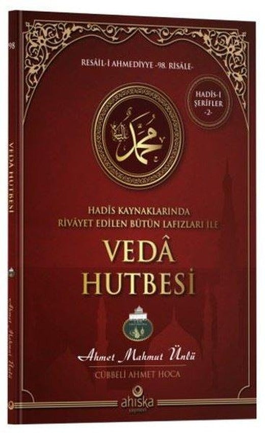 Hadis Kaynaklarında Rivayet Edilen Bütün Lafızları İle Veda Hutbesi | Ahıska Yayınevi (Cep Boy)