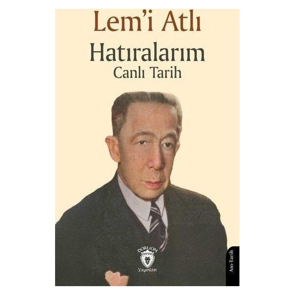 Hatıralarım Canlı Tarih