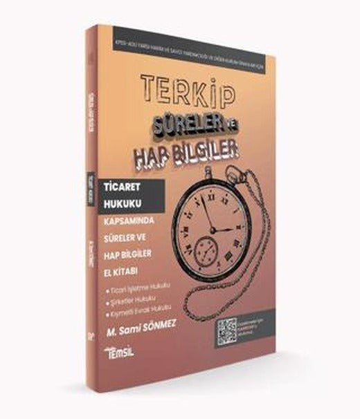 TERKİP Ticaret Hukuku Kapsamında Süreler ve Hap Bilgiler El Kitabı | Temsil Kitap (Ciltsiz)