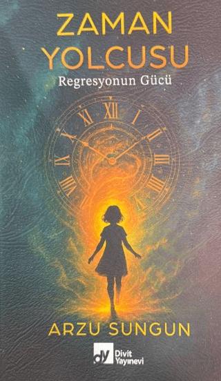 Zaman Yolcusu | Divit Kitabevi (Ciltsiz) - Resim 1